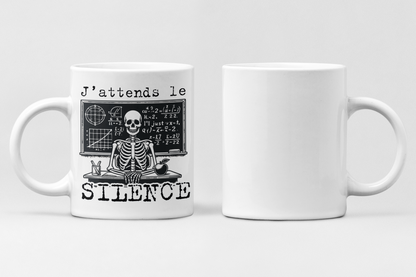 Tasse à café - J'attends le silence 2